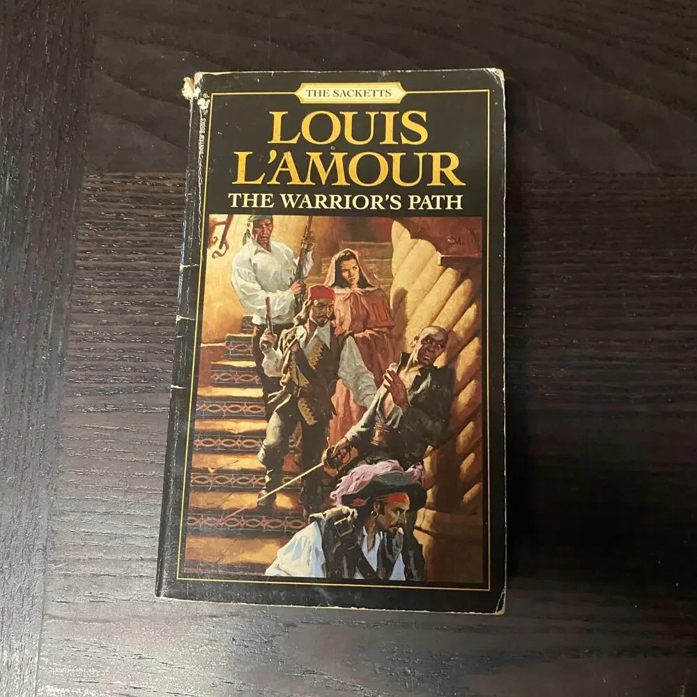 Warrior's Path: the Sacketts : A Novel by Louis L'Amour (1984, Mass Market)